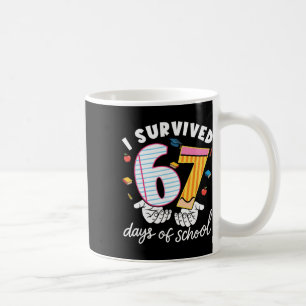 Ich habe 67 Tage Schule überlebt Lustiges Cooles M Kaffeetasse