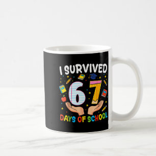 Ich habe 67 Tage Schule überlebt Lustiges Meme Leh Kaffeetasse