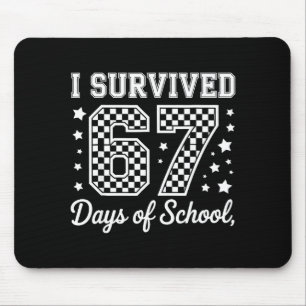 Ich habe 67 Tage Schule überlebt Lustiges Meme Leh Mousepad