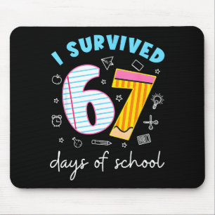 Ich habe 67 Tage Schule überlebt Lustiges Meme Leh Mousepad