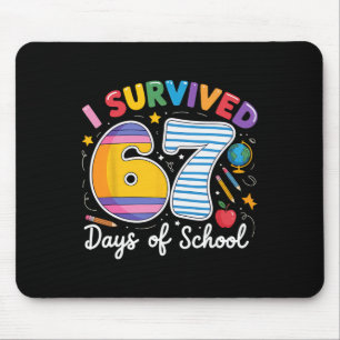 Ich habe 67 Tage Schule überlebt Meme Lehrer Schül Mousepad