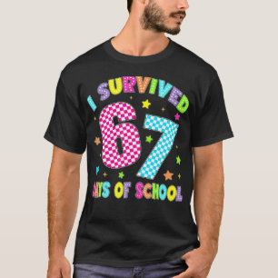 Ich habe 67 Tage Schule Überlebt Six Seven 67 Meme T-Shirt