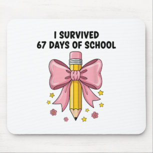 Ich habe 67 Tage Schule überlebt Six Seven Meme fü Mousepad