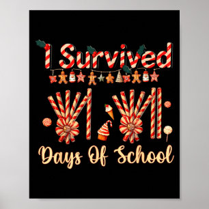 Ich habe 67 Tage Schule überlebt Weihnachtslehrer Poster