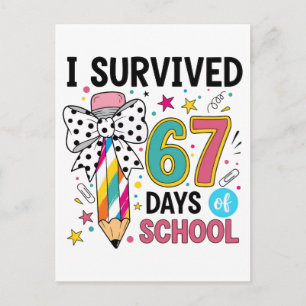 Ich habe 67 Tage Schulfeier überlebt Postkarte