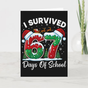 Ich habe 67 Tage Schulzeit Weihnachts-Countdown K  Karte