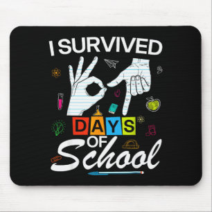 Ich habe 6 7 Tage Schule mit Händen überlebt Lusti Mousepad