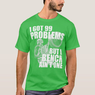 Ich habe 99 Probleme, aber eine Bank ist nicht ein T-Shirt