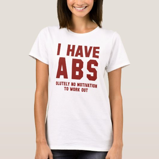 Ich habe Abs. T-Shirt (Vorderseite)