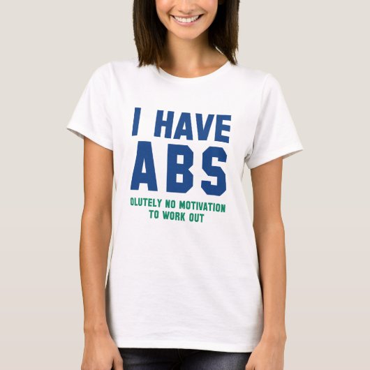 Ich habe Abs. T-Shirt (Vorderseite)