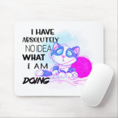 Ich habe absolut keine Ahnung, Mousepad (Mit Mouse)