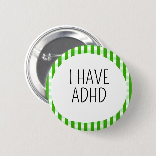 Ich habe ADHS Button (Vorne & Hinten)