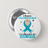 Ich habe Agoraphobie, die mir erlaubt ist, seltsam Button (Vorne & Hinten)