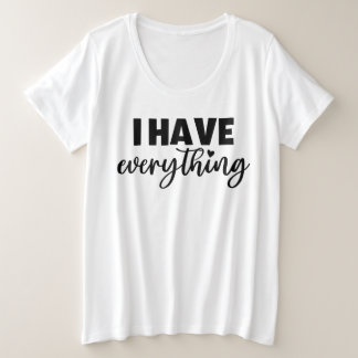 "Ich habe alles" passende Kleidung neues Mütterges Große Größe T-Shirt
