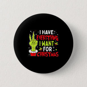 Ich habe alles, was ich zu Weihnachten Gewollt hab Button