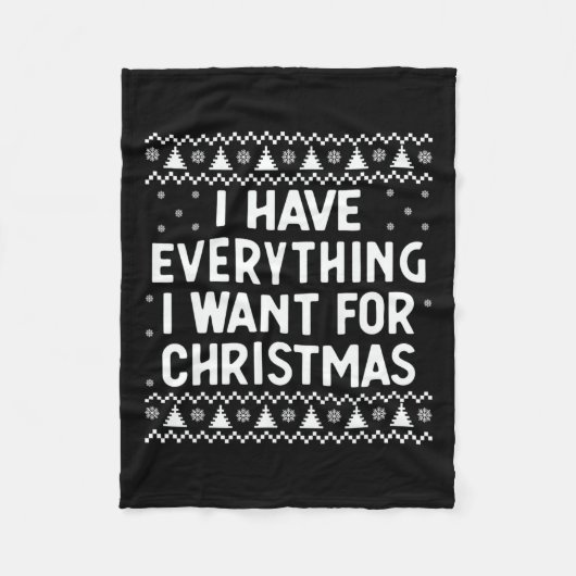 Ich habe alles, was ich zu Weihnachten Gewollt hab Fleecedecke (Vorderseite)