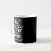 Ich habe alles, was ich zu Weihnachten Gewollt hab Kaffeetasse (Vorderseite Links)