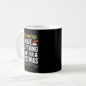 Ich habe alles, was ich zu Weihnachten Gewollt hab Kaffeetasse (Vorderseite Links)