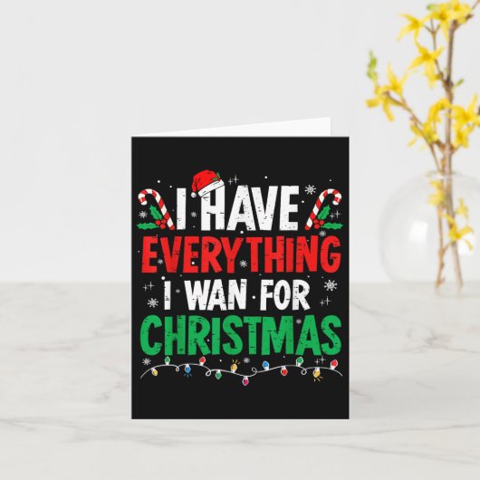 Ich habe alles, was ich zu Weihnachten Gewollt hab Karte (Gelbe Blume)