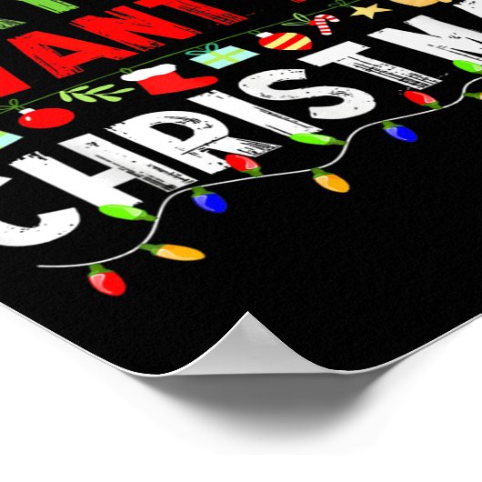 Ich habe alles, was ich zu Weihnachten Gewollt hab Poster (Ecke)