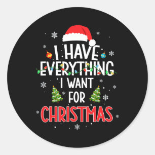 Ich habe alles, was ich zu Weihnachten Gewollt hab Runder Aufkleber
