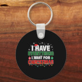 Ich habe alles, was ich zu Weihnachten Gewollt hab Schlüsselanhänger (Vorderseite)