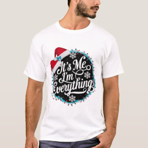 Ich habe alles, was ich zu Weihnachten Gewollt hab T-Shirt