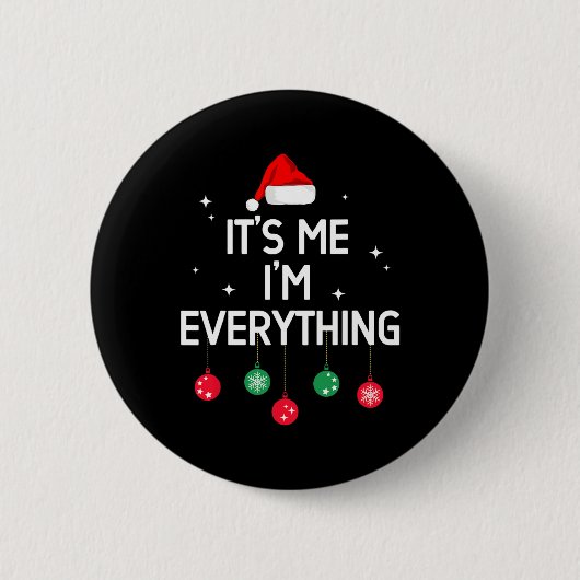 Ich habe alles, was ich zu Weihnachten Gewollt, me Button (Vorderseite)