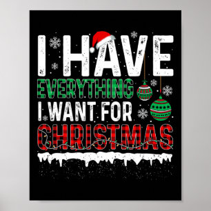 Ich habe alles, was ich zu Weihnachten Gewollt, me Poster