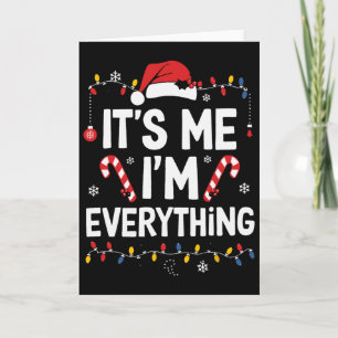 Ich habe alles, was ich zu Weihnachten will, ich b Karte