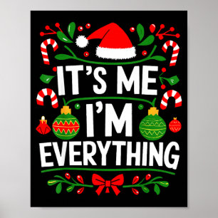 Ich habe alles, was ich zu Weihnachten will, ich b Poster