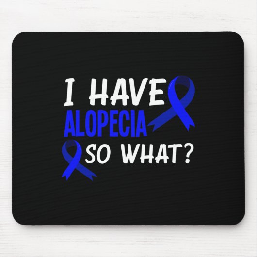 Ich habe Alopecia Spaß Alopezie Krieger Mousepad (Vorne)