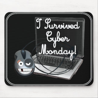 Ich habe am Montag Cyber überlebt Mousepad