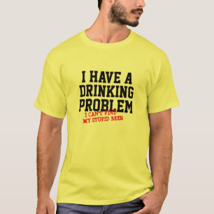 Ich habe am Wochenende ein Trinkproblem GRILLEN Fu T-Shirt