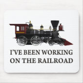 Ich habe an der Eisenbahn gearbeitet Mousepad (Vorne)