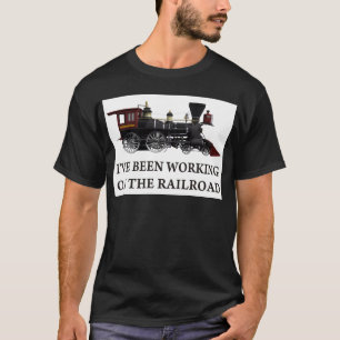 Ich habe an der Eisenbahn gearbeitet T-Shirt
