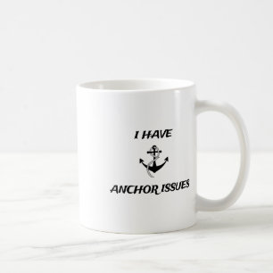 Ich habe Ankerprobleme Lustiger Bootskapitän Segel Kaffeetasse
