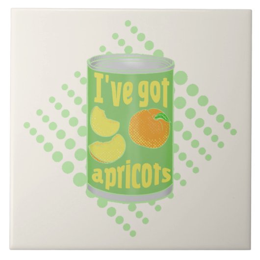 Ich habe Aprikosen got Fliese (Vorderseite)