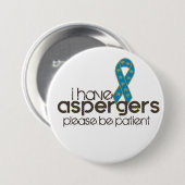 Ich habe Aspergers Button (Vorne & Hinten)
