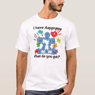 Ich habe Aspergers Funny Unique T - Shirt