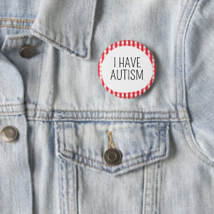 Ich habe Autismus Button