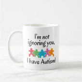 Ich habe Autismus Kaffeetasse (Links)