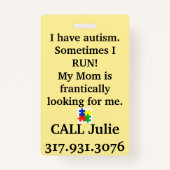 Ich habe Autismus manchmal RUN - ID Abzeichen Call Ausweis (Rückseite)