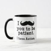 Ich habe Autismus Tasse (Links)