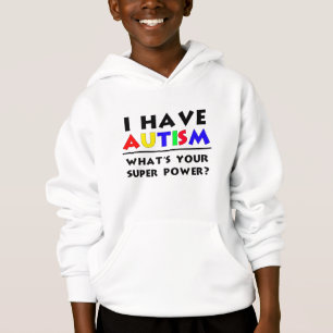 Ich habe Autismus. Was ist dein Super-Power? Hoodie