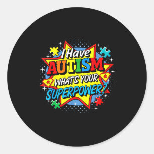 Ich habe Autismus. Was ist deine Superkraft? Puzzl Runder Aufkleber