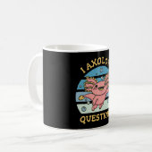 Ich habe axolotale Fragen Kaffeetasse (Vorderseite Links)