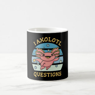 Ich habe axolotale Fragen Kaffeetasse