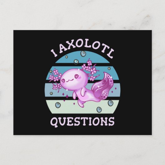Ich habe axolotale Fragen Postkarte (Vorderseite)