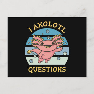 Ich habe Axolotl-Fragen Postkarte